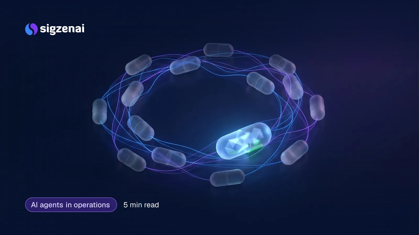AI agents in operations, 5 min read — A ring of small frosted glass capsules linked by threads of light, with only one lit from within so its inner facets can be seen.