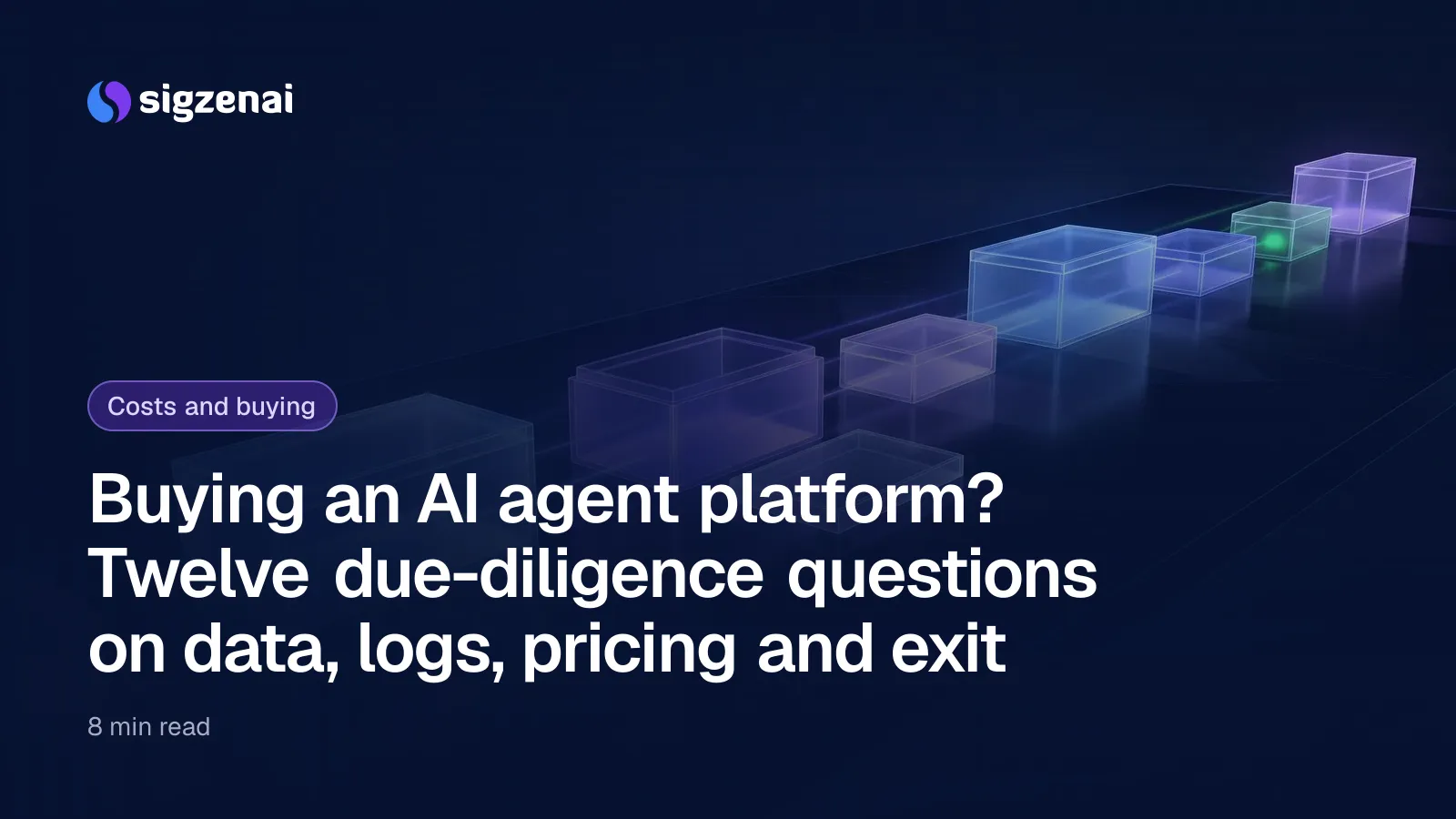 Buying an AI agent platform? Twelve due-diligence questions on data, logs, pricing and exit — A row of translucent glass boxes on a dark table, each glowing blue-violet, one opened with its lid set beside it.