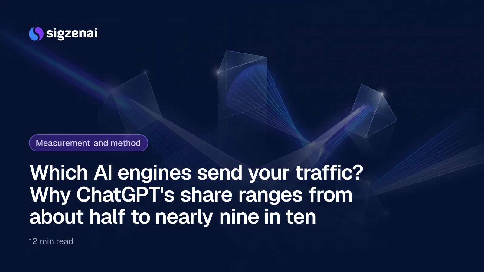 Which AI engines send your traffic? Why ChatGPT's share ranges from about half to nearly nine in ten — Several glass prisms split the same beam of blue-violet light into fans of different widths and angles on a dark surface.