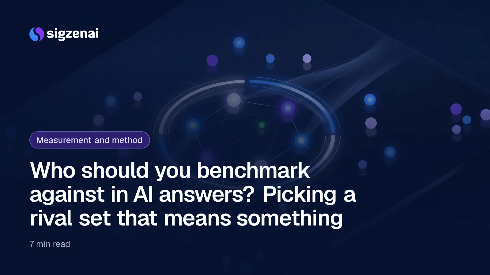 Who should you benchmark against in AI answers? Picking a rival set that means something — A ring of light on a dark glass surface encircles six bright spheres, with dimmer spheres scattered outside it.