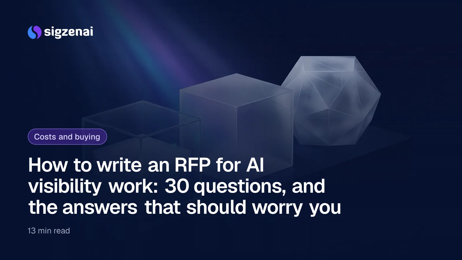 How to write an RFP for AI visibility work: 30 questions, and the answers that should worry you — Three glass boxes on a dark plinth, one clear with neatly stacked sheets inside and two frosted so their contents are hidden.