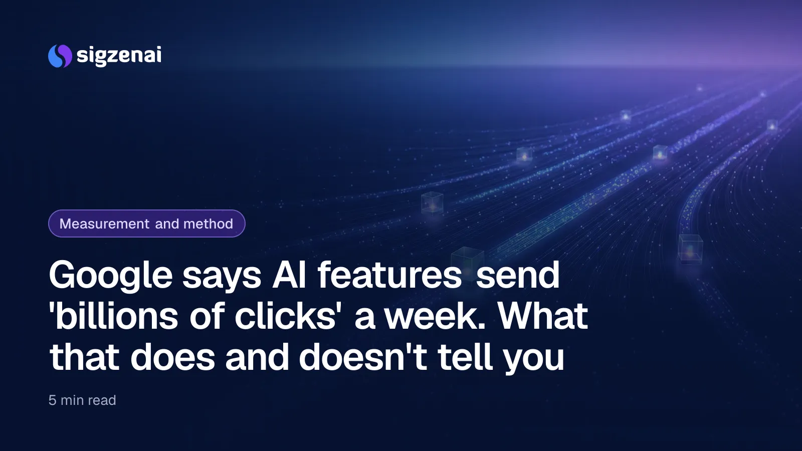 Google says AI features send 'billions of clicks' a week. What that does and doesn't tell you — Streams of tiny lights flowing across a dark blue field, most fading out, a few staying bright where they pass small glowing glass markers.