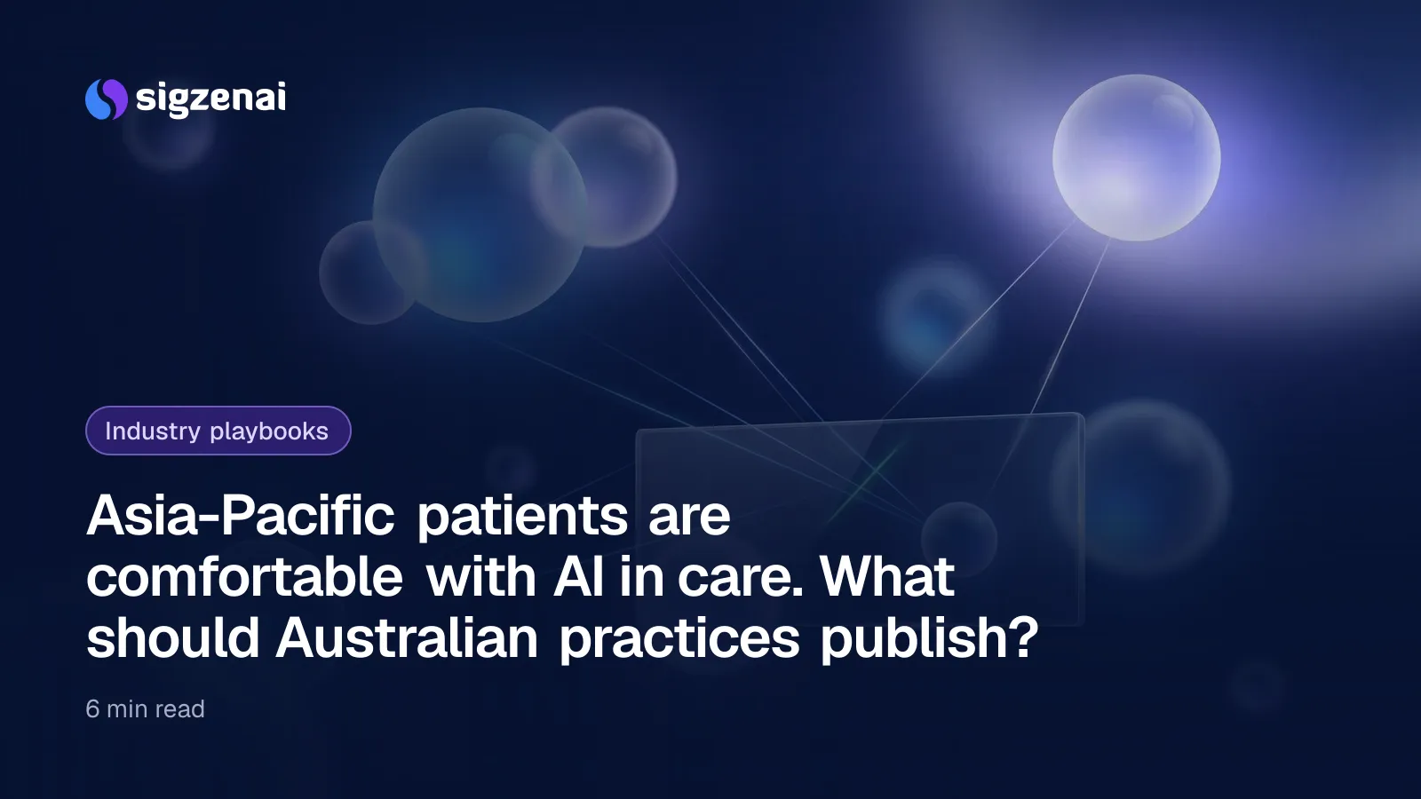 Asia-Pacific patients are comfortable with AI in care. What should Australian practices publish? — Softly glowing glass spheres floating in a dark space, a few joined by thin lines of light to a clear glass panel in front.
