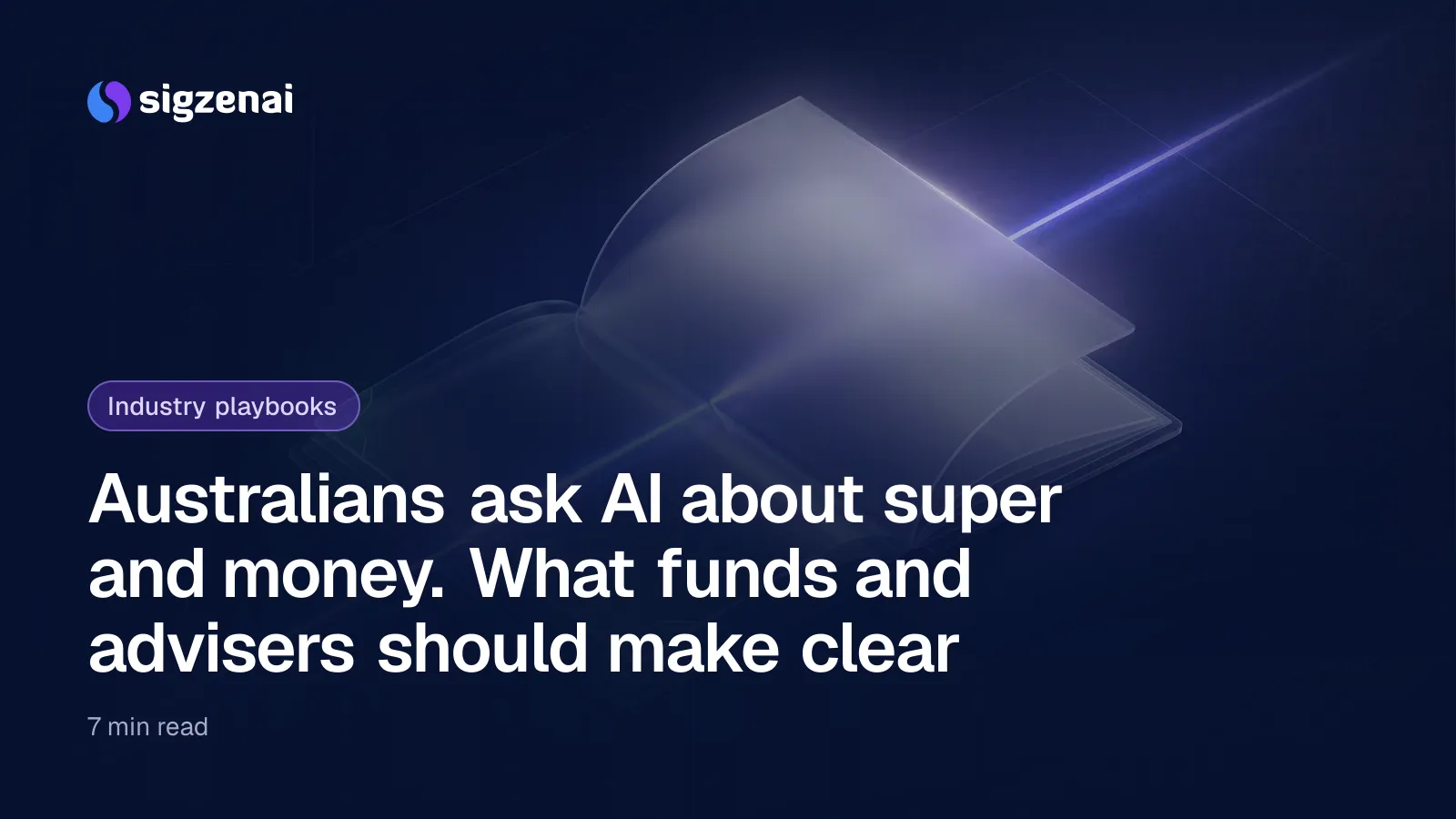 Australians ask AI about super and money. What funds and advisers should make clear — An open translucent glass ledger on a dark surface, a beam of light across one page while a frosted screen shields the rest.