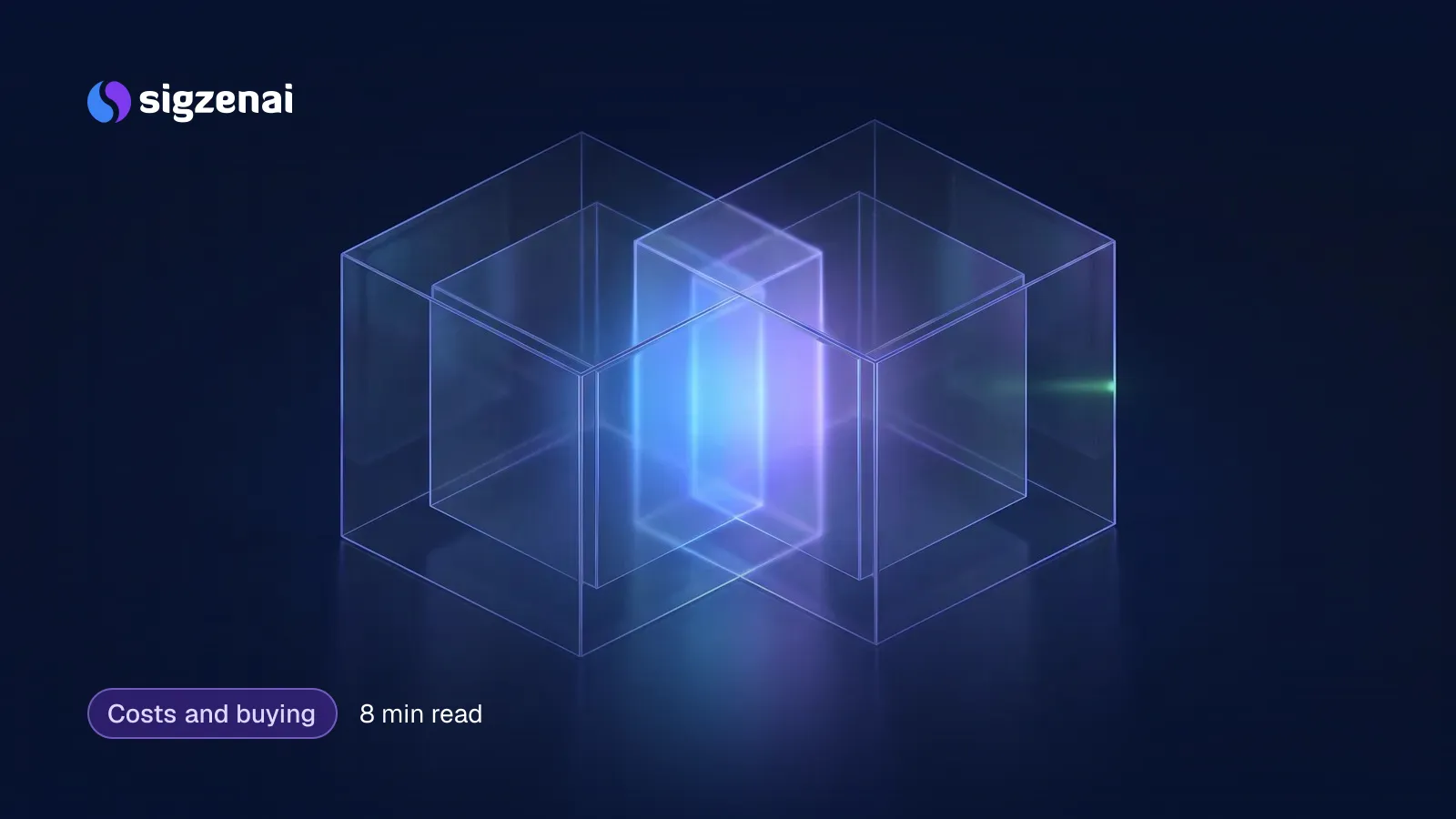 Costs and buying, 8 min read — Overlapping translucent glass boxes on a dark blue surface, two of them sharing one glowing blue-violet core.