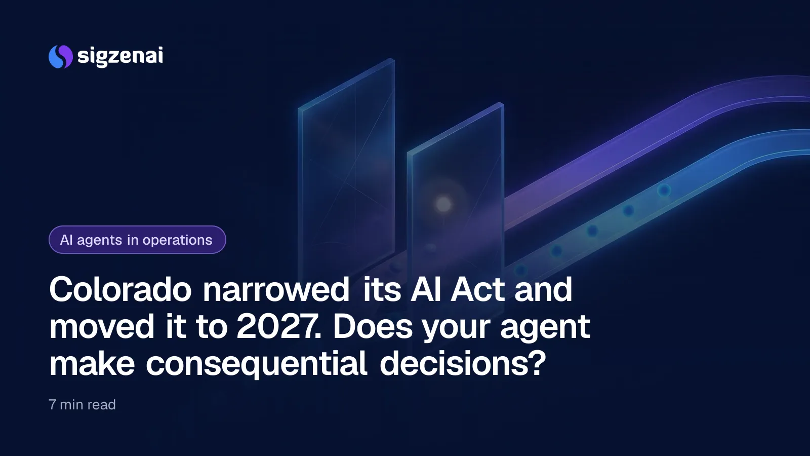 Colorado narrowed its AI Act and moved it to 2027. Does your agent make consequential decisions? — Small glowing spheres moving along a path that splits before a glass gate, with a few passing through to a waiting point of light.
