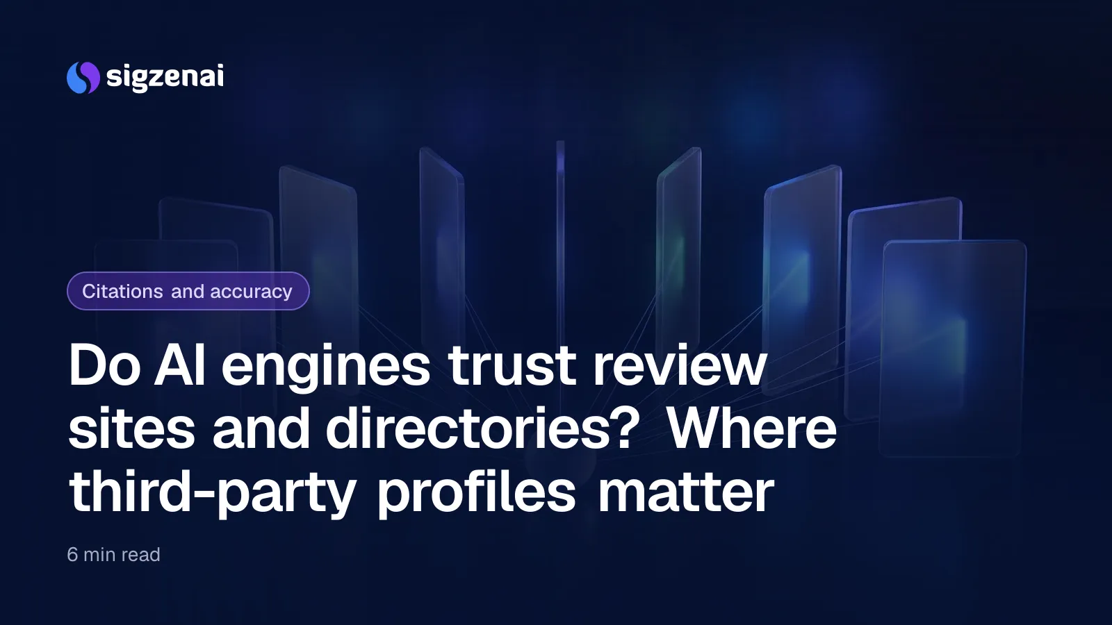 Do AI engines trust review sites and directories? Where third-party profiles matter — Frosted glass cards in a semicircle, lit at different strengths and linked by threads of light to a glowing sphere.
