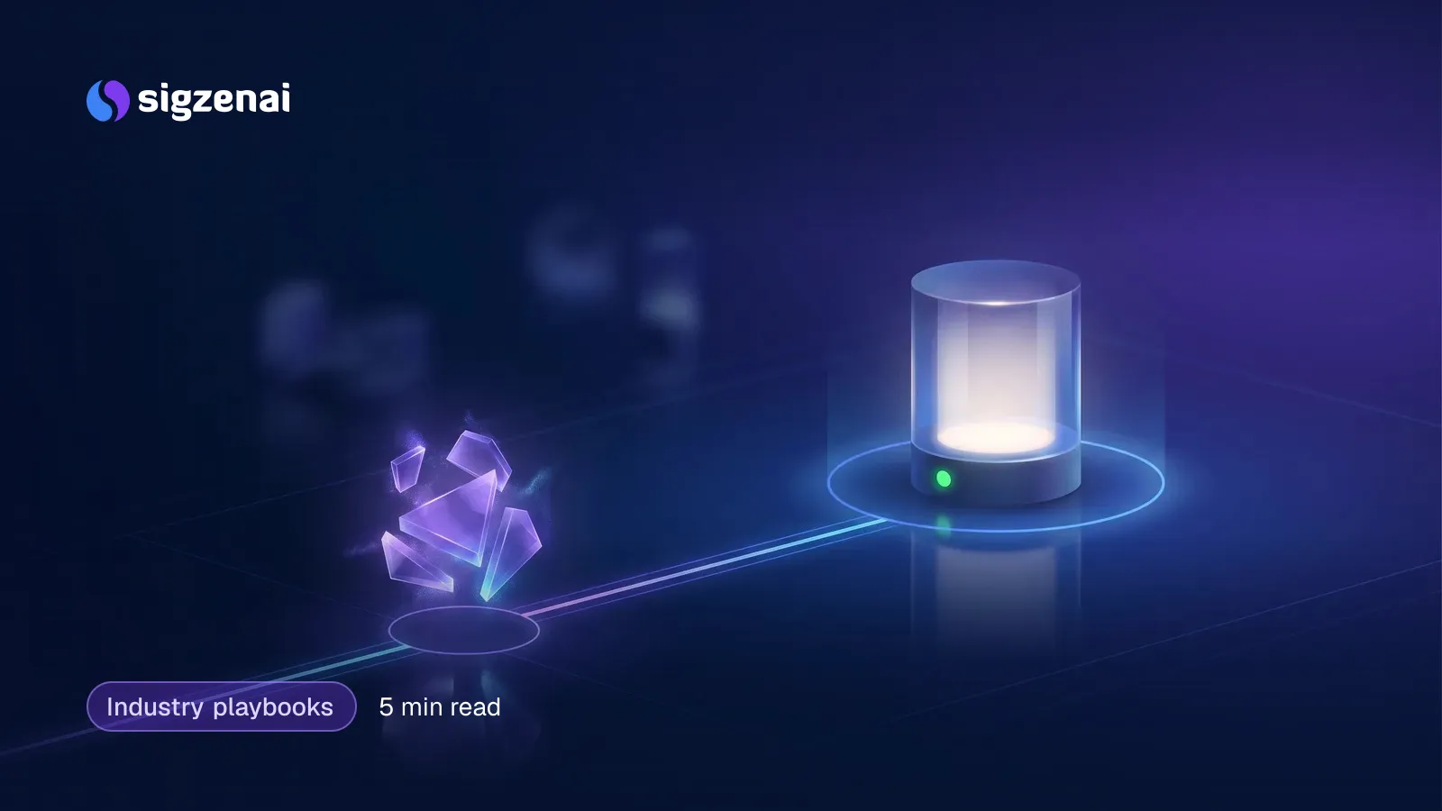Industry playbooks, 5 min read — A faintly shimmering cluster of violet glass shards in the foreground, with a thin path of light leading to a steady, lit glass pillar behind it.